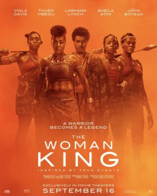 The Woman King is A Must See…. So Powerful 💪🏽 and Action Packed 👏🏽 The Strength of Women, Sisterhood, Resilience, Courage, and most of all LOVE ￼￼￼￼are all displayed in this movie…. Go See it ❤️